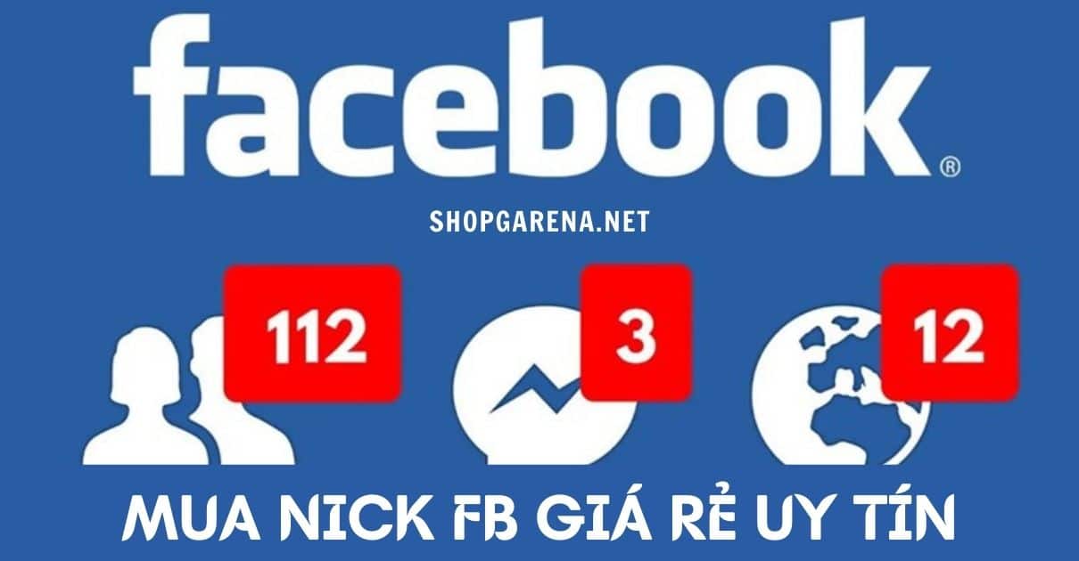 Mua Nick Fb Giá Rẻ Uy Tín ❤️ Shop Acc Facebook Mua 0Đ