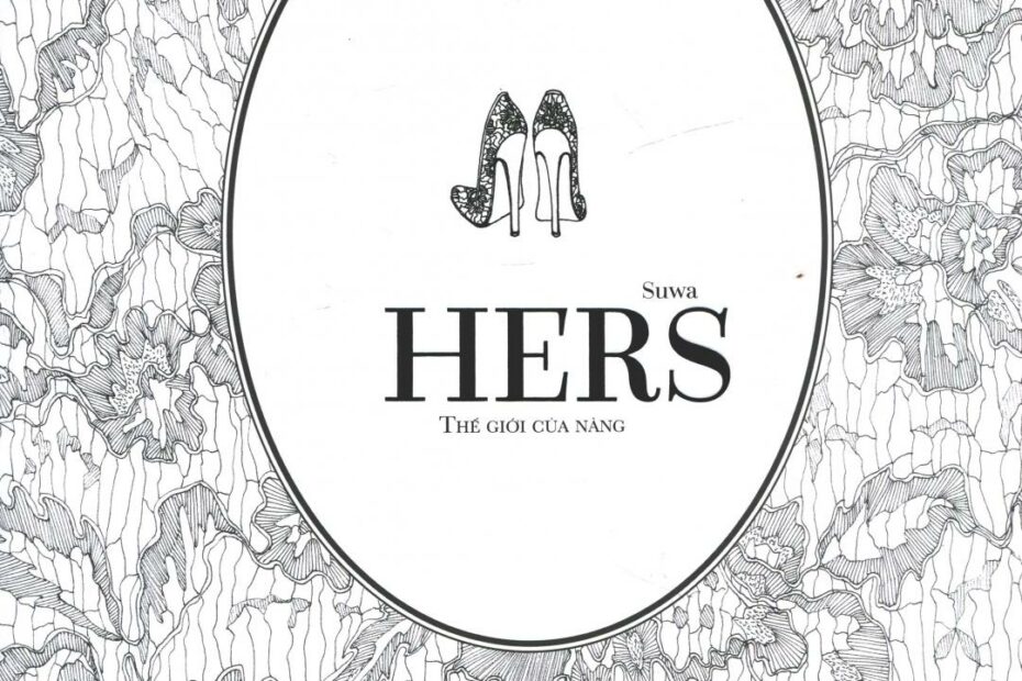 Hers - Thế Giới Của Nàng (Sách Tô Màu Dành Cho Người Lớn) - Sách Của Suwa -  Giảm 14% | Vinabook.Com