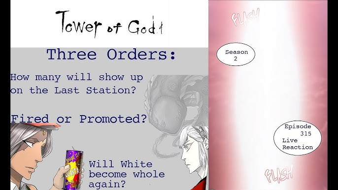 Live Reaction Of Tower Of God, S2: Episode 314! - Youtube