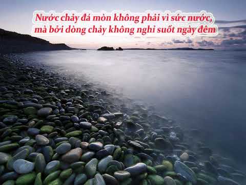 Nước Chảy Đá Mòn Không Phải Vì Sức Nước... | Hiền Tâm - Youtube