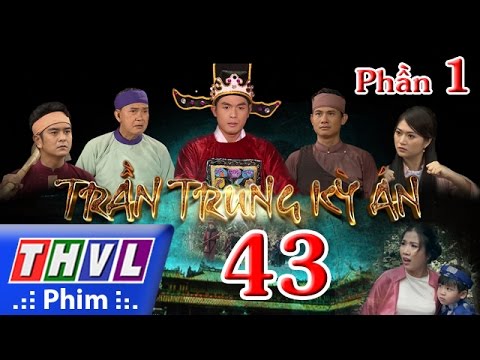 Thvl | Trần Trung Kỳ Án - Tập Cuối (Phần 1) - Youtube