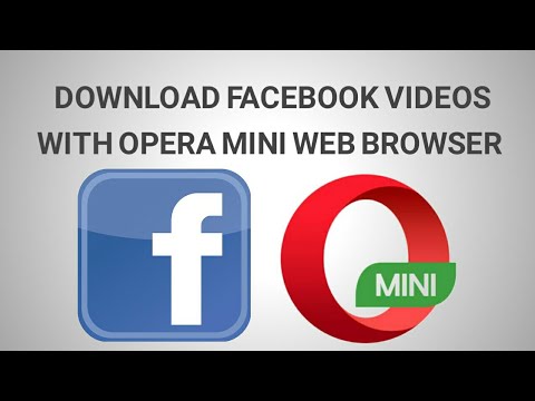 How To Download Facebook Videos With Opera Mini - Youtube