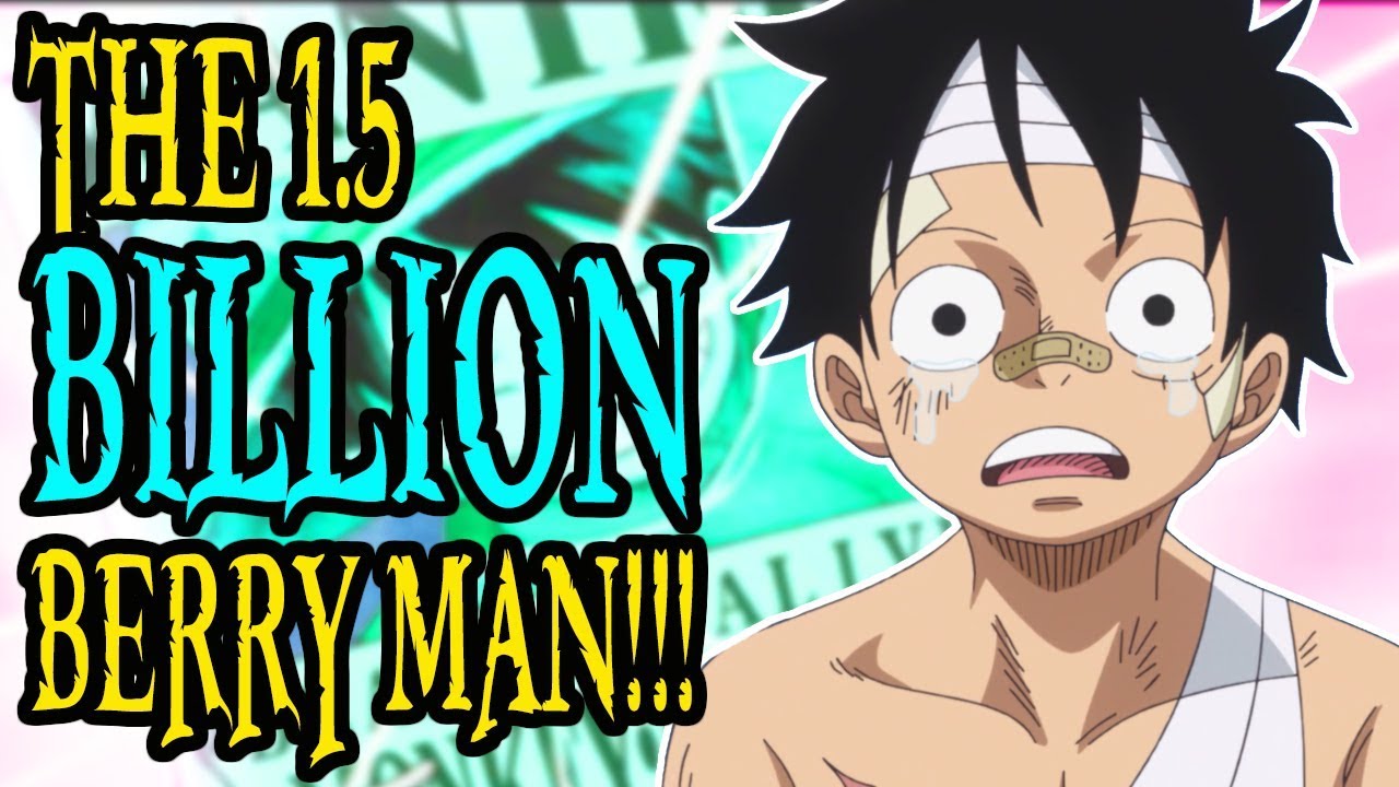 The 1.5 Billion Berry Man! | One Piece Episode 879 Review - Youtube