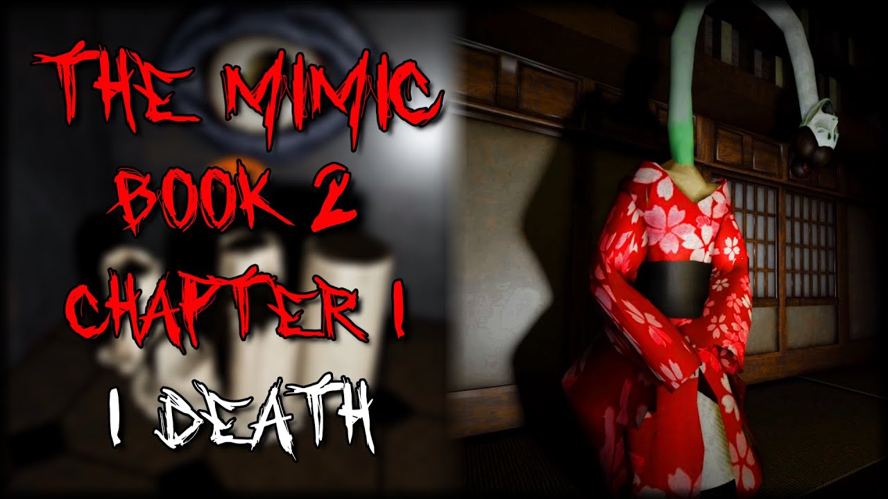 The Mimic Book 2 - Chapter 1 - Solo (Full Walkthrough) - Roblox - Youtube