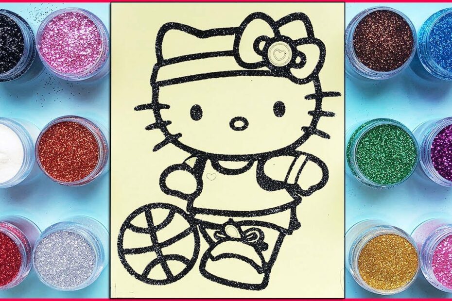 Đồ Chơi Tô Màu Kim Tuyến Hello Kitty Đá Banh / Glitter Kitty Play Soccer  Coloring For Kids(Chimxinh) - Youtube