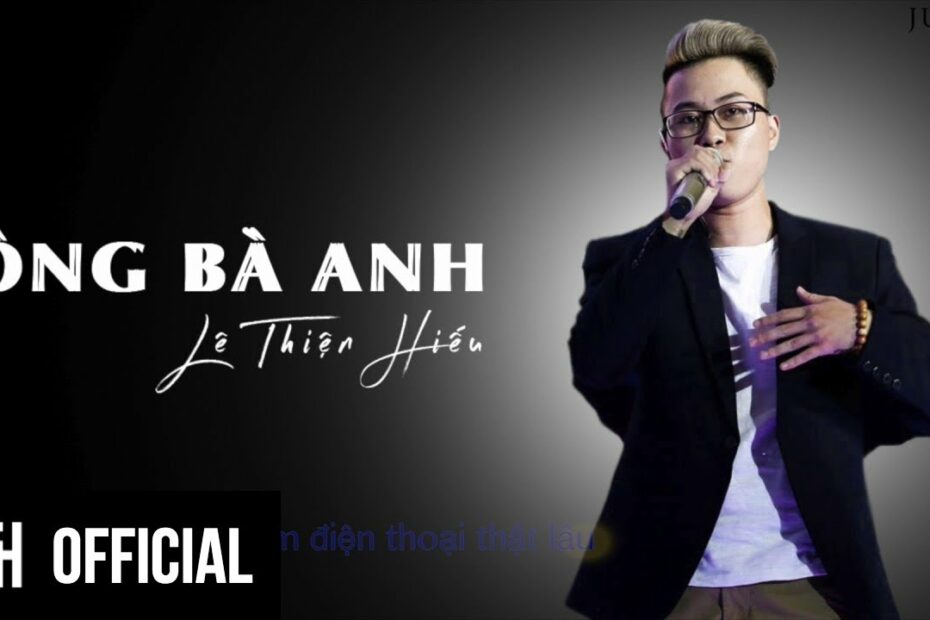 Ông Bà Anh - Lê Thiện Hiếu | Official Lyrics Video | Sing My Song 2016 -  Youtube