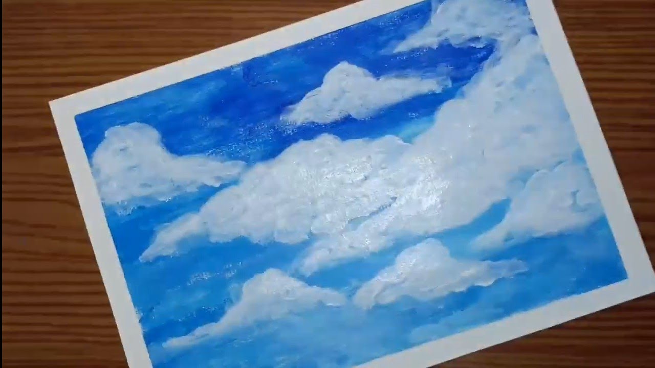 Vẽ Bầu Trời Trong Xanh Bằng Màu Acrylic ⛅⛅ - Draw A Clear Blue Sky Using  Acrylic ⛅⛅ - Youtube