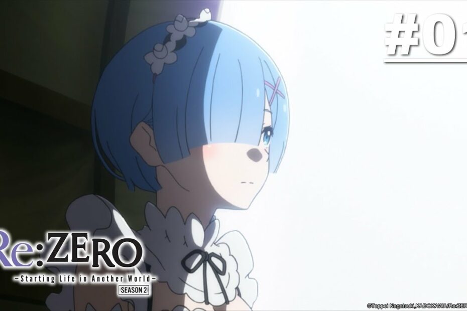 Re:Zero -Starting Life In Another World- Season 2 - Episode 01 [English  Sub] - Youtube