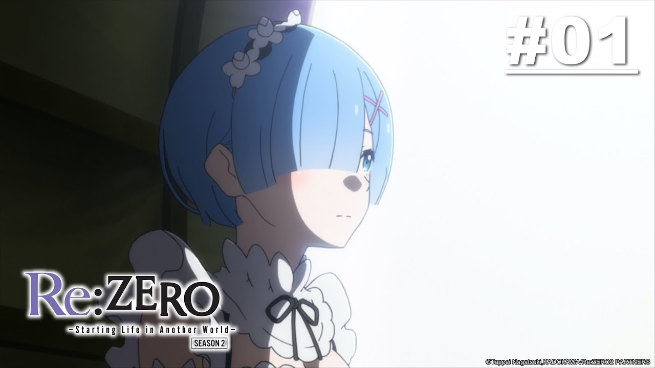 Re:Zero -Starting Life In Another World- Season 2 - Episode 01 [English  Sub] - Youtube