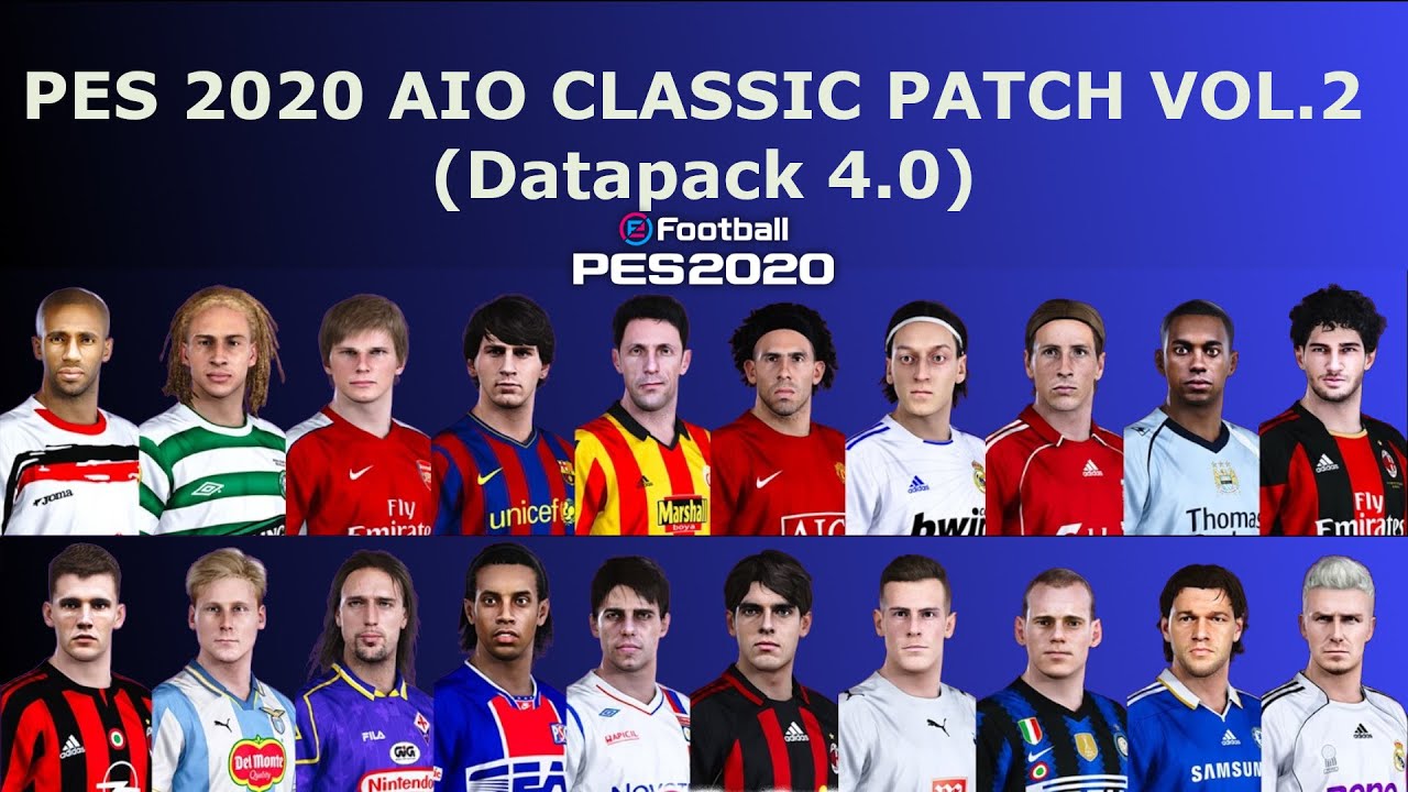 Pes 2020 • Aio Classic Patch + Legends X Datapack 4.0 - Youtube