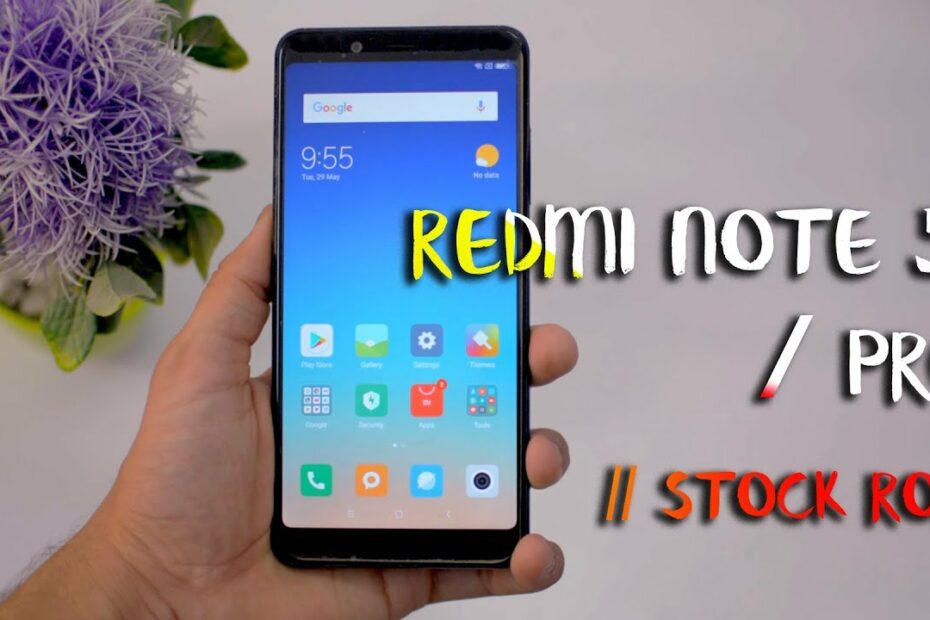 Redmi Note 5 / 5 Pro : How To Install Stock Rom [ 100% Working Method - No  Error ] - Youtube
