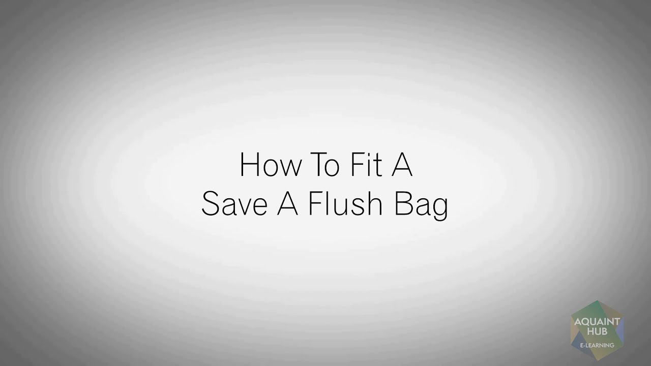 How To Fit A Save A Flush Bag - Youtube