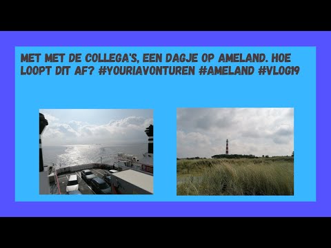 Met met de collega's, een dagje op Ameland. Hoe Loopt dit af? #Youriavonturen #ameland #lwd vlog15 :