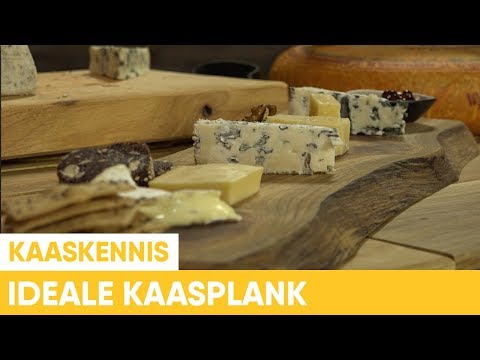 Ideale kaasplank - Kaaskennis