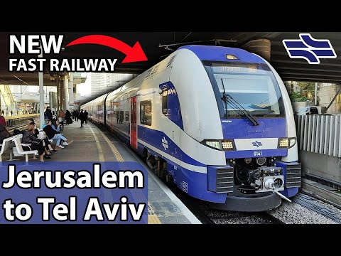 The NEW FAST railway line from Jerusalem to Tel Aviv | Israel Railways