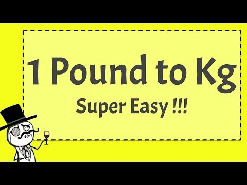 1 Pound to Kg - (SUPER EASY!!! )