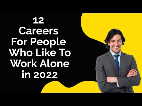 12 Careers For People Who Like To Work Alone in 2022 || Best Jobs for Introverts in 2022#Workalone