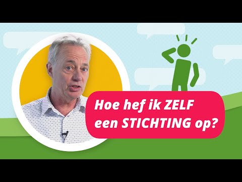 Zo HEF je ZELF een STICHTING op