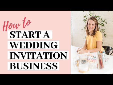 How to Start a Wedding Invitation Business