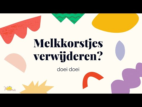 Melkkorstjes verwijderen? Doe je zo