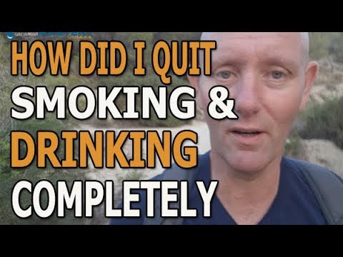 How Did You Quit Smoking And Drinking Completely