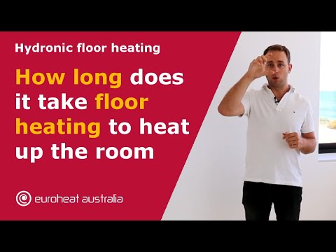 How long does it take floor heating to heat up the room - Hydronic floor heating - Perth
