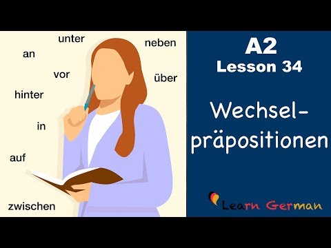 A2 - Lesson 34 | Wechselpräpositionen | Two way prepositions | German for beginners