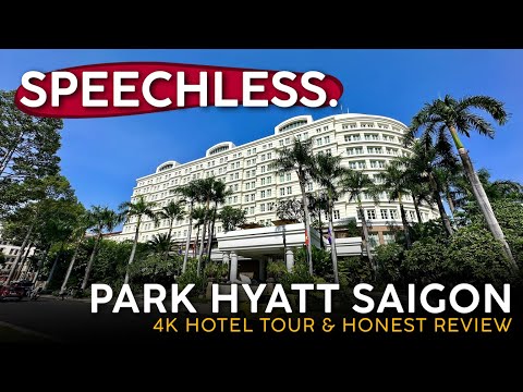 PARK HYATT SAIGON Ho Chi Minh City, Vietnam 🇻🇳【4K Hotel Tour & Honest Review】Vietnam's BEST.