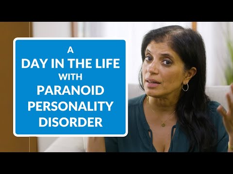 Paranoid Personality Disorder: A Day In the Life