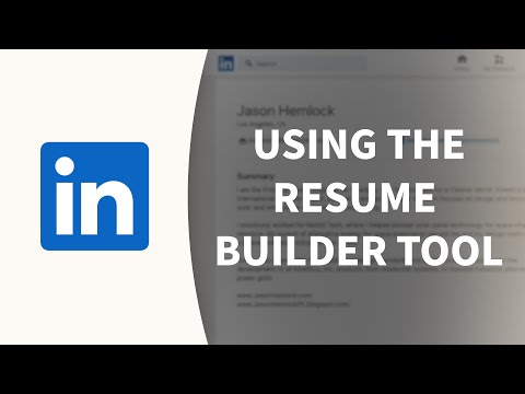 LinkedIn Tutorial - Using the Resume Builder tool