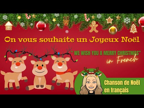 On vous souhaite un Joyeux Noël avec paroles - We wish you a Merry Christmas in French