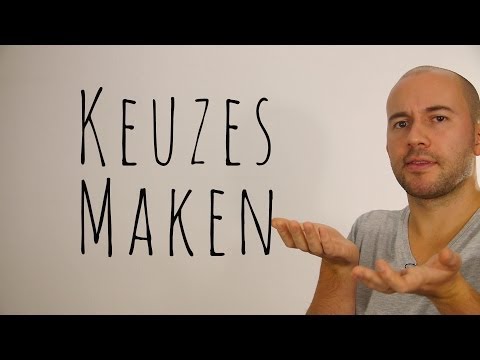 Hoe neem je beslissingen! Hoe keuzes maken. In 2 stappen