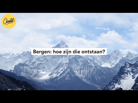 Bergen: hoe zijn die ontstaan? - Mr. Chadd Academy