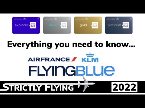 The Flying Blue Loyalty Program 2022 | KLM & AIR FRANCE