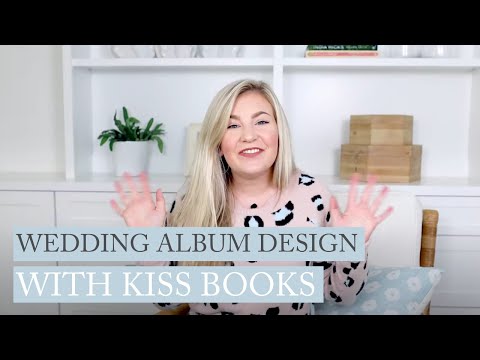 My Wedding Album Design Process with KISS Books