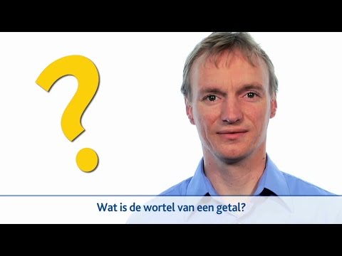 Wat is de wortel van een getal?